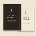 The Divine Feminine — Book + Workbook